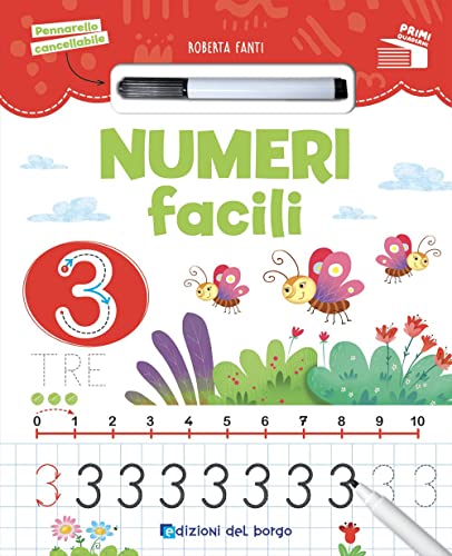 Numeri facili. Con pennarello concellabile (Primi quaderni)