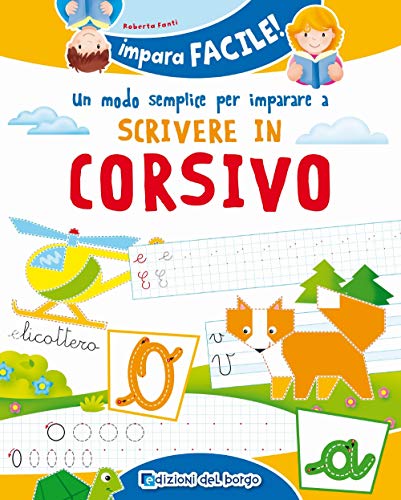 Un modo semplice per imparare a scrivere in corsivo (Impara facile) Un modo semplice per imparare a scrivere in corsivo (Impara facile) von Edizioni del Borgo