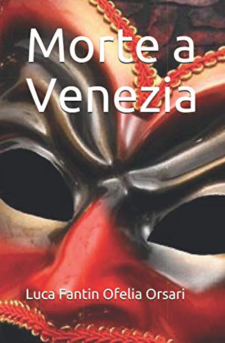 Morte a Venezia von Independently published