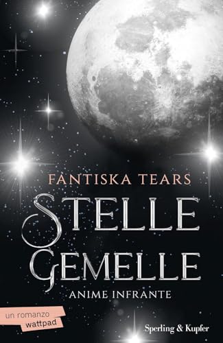 Anime infrante. Stelle gemelle (Vol. 1) (Pandora) von Sperling & Kupfer