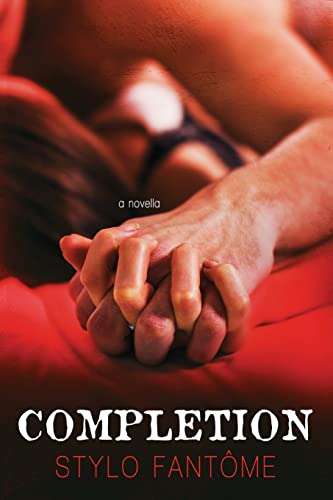 Completion (The Kane Trilogy, Band 4)