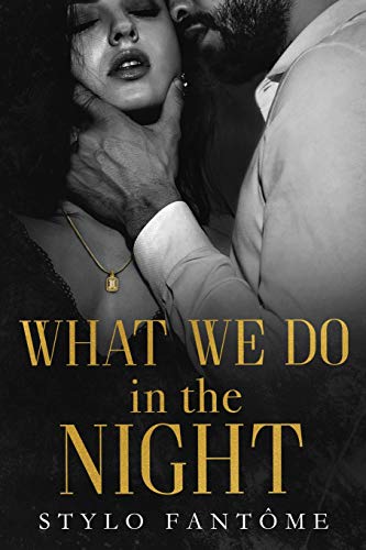 What We Do in the Night (Day to Night, Band 1)