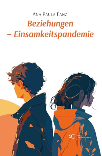 BEZIEHUNGEN – EINSAMKEITSPANDEMIE (Globus) von Europa Edizioni srl