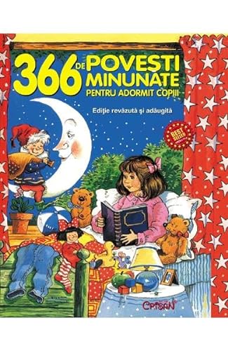 366 De Povesti Minunate Pentru Adormit Copiii von Crisan