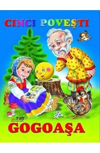 Cinci Povesti. Gogoasa