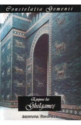 Epopeea Lui Ghilgames von Institutul European