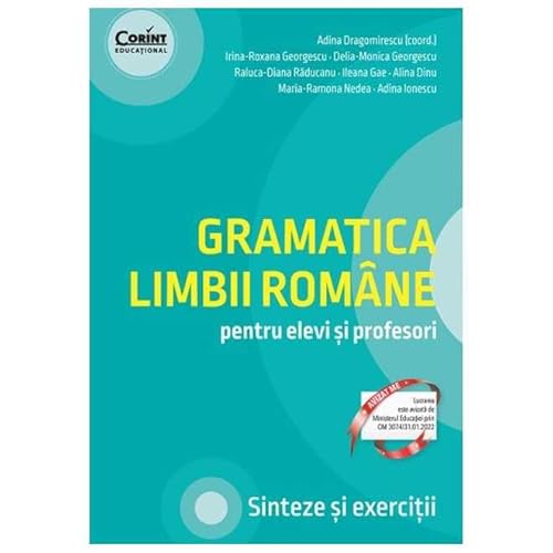 Gramatica Limbii Romane Pentru Elevi Si Profesori