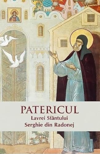 Patericul Lavrei Sfantului Serghie Din Radonej von Sophia