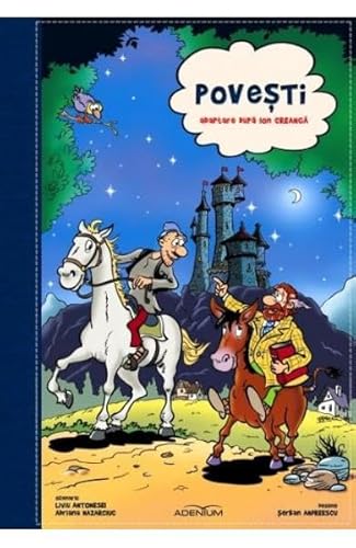 Povesti. Adaptare Dupa Ion Creanga. Benzi Desenate