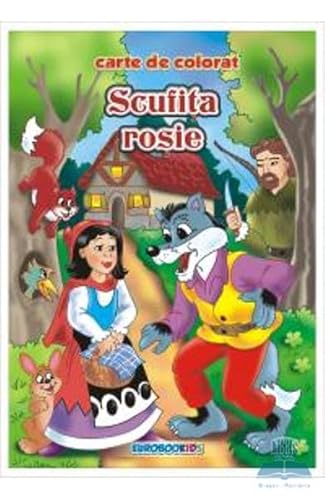 Scufita Rosie. Carte De Colorat. Ed. 2012
