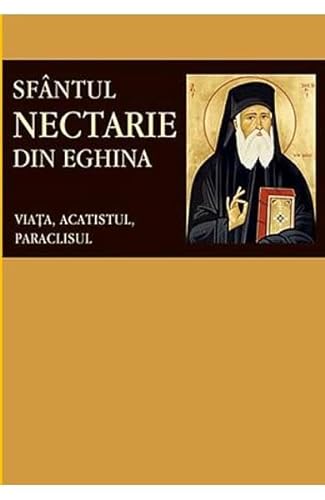 Sfantul Nectarie Din Eghina. Viata, Acatistul, Paraclisul von Sophia