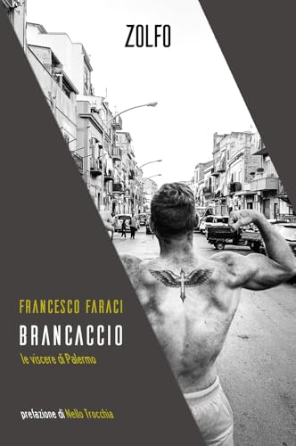 Brancaccio. Le viscere di Palermo (Le storie) von Zolfo