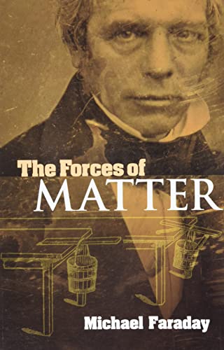 The Forces of Matter (Dover Books on Physics)