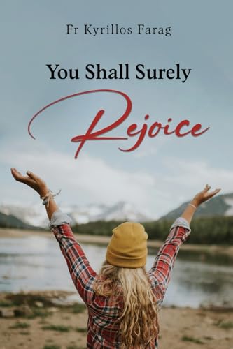 You Shall Surely Rejoice You Shall Surely Rejoice von St Shenouda Press