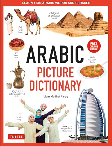 Arabic Picture Dictionary: Learn 1,500 Arabic Words and Phrases, Includes Online Audio von Tuttle Publishing