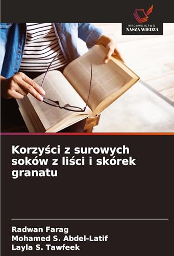 Korzy¿ci z surowych soków z li¿ci i skórek granatu: DE