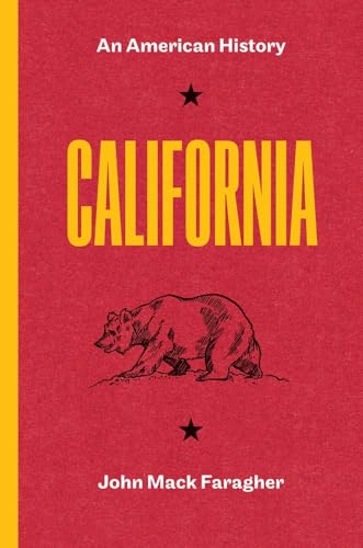California: An American History von Yale University Press