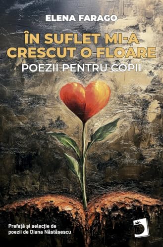 În suflet mi-a crescut o floare: Poezii pentru copii (Universals, Band 2) von Ed. Perelló