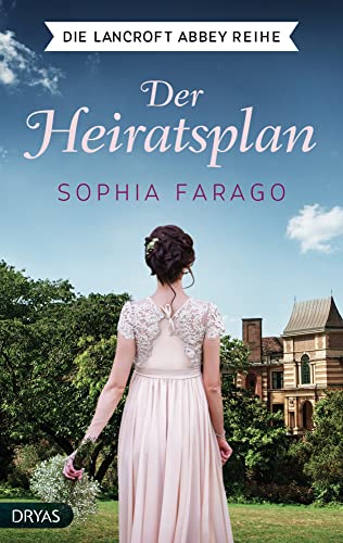 Der Heiratsplan: Lancroft Abbey Reihe, Teil 1