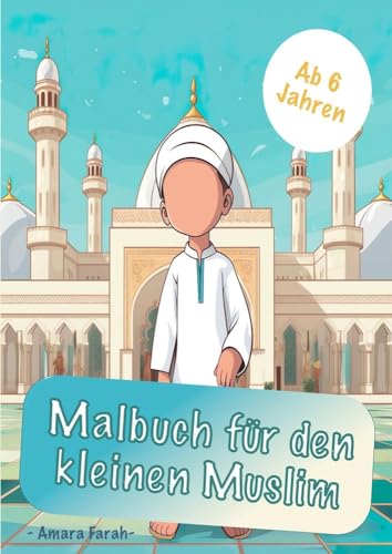 Malbuch für den kleinen Muslim von tolino media