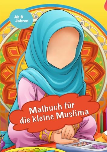 Malbuch für die kleine Muslima von tolino media