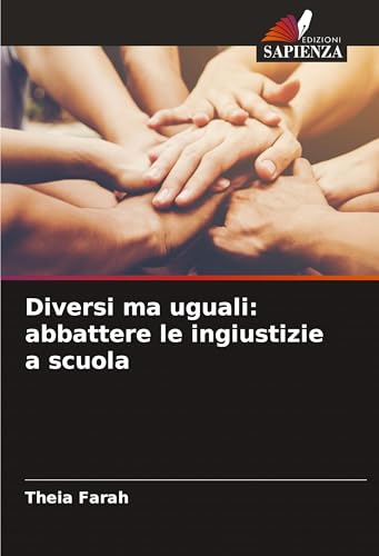 Diversi ma uguali: abbattere le ingiustizie a scuola