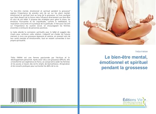 Le bien-être mental, émotionnel et spirituel pendant la grossesse: DE von Éditions Vie