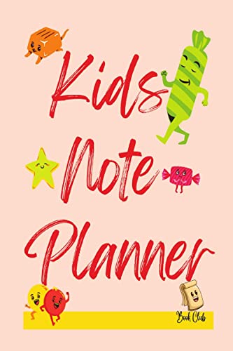 Kids Note Planner: Things To Do - Goals - Important Notes - Priorities - Assignments - Today's schedule - To-Do-List - Daily Notes - Hints - Reminders ... for school & education /students/children von Notion Press