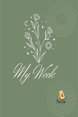 My Week Notebook: Weekly Diary For Schools & Education/teachers And Students. von Notion Press