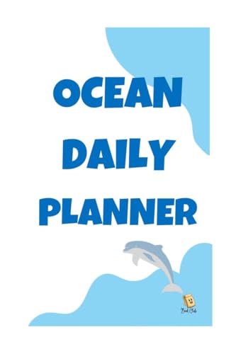 Ocean Daily Planner: Planner for the week - Students Daily Planner - Large (6 x 9 inches) - 100 Pages von Notion Press