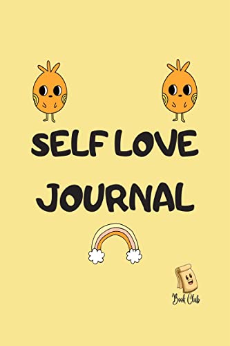 Self Love Journal: Weekly & Daily Self Love Journal for Students - Empowering Affirmation - Reflection - Reminder - Notes - 100 Pages - Large (8.5 x 11 inches) von Notion Press
