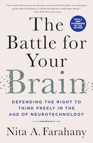 Battle for Your Brain: Defending the Right to Think Freely in the Age of Neurotechnology von Griffin