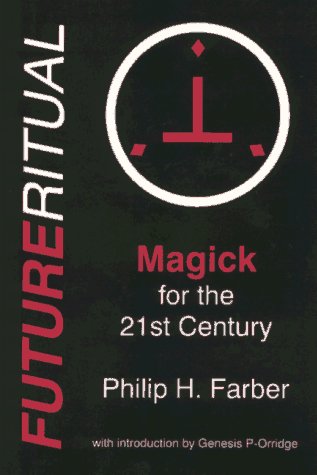 Futureritual: Magick for the 21st Century