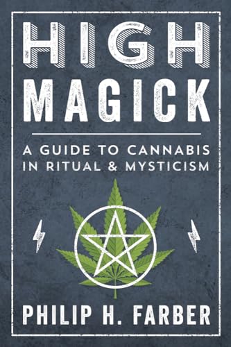 High Magick: A Guide to Cannabis in Ritual & Mysticism von Llewellyn Publications
