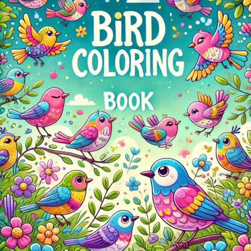 BIRD COLORING BOOK: Vogel Malbuch für Kinder von Independently published