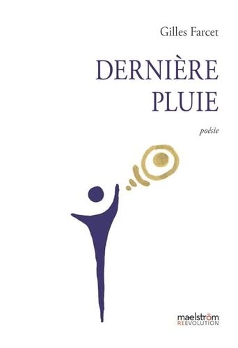 Dernière pluie Dernière pluie von MAELSTROM