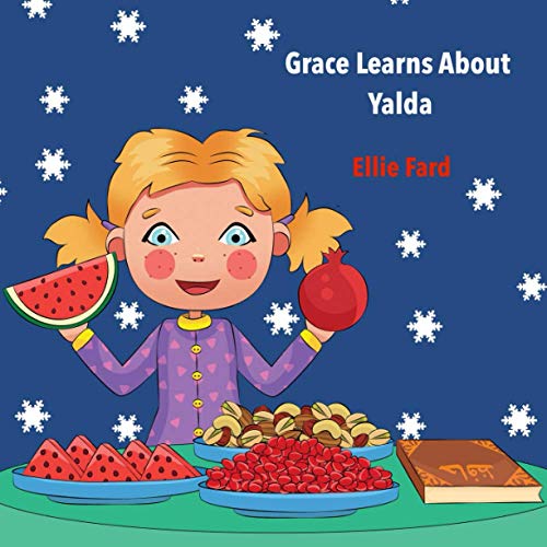 Grace Learns about Yalda (Learn about different cultures ( Persian ), Band 2) von TURNER