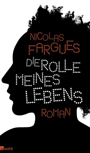 Die Rolle meines Lebens