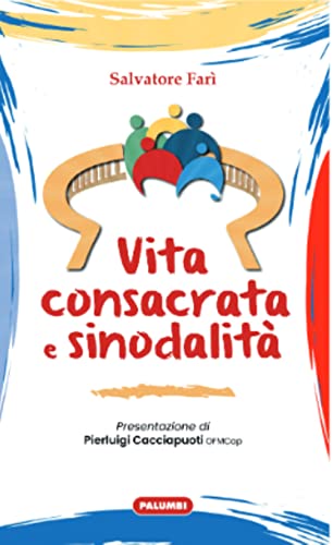 Vita consacrata e sinodalità von Edizioni Palumbi