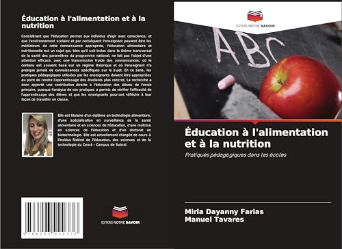 Éducation à l'alimentation et à la nutrition: Pratiques pédagogiques dans les écoles von Editions Notre Savoir