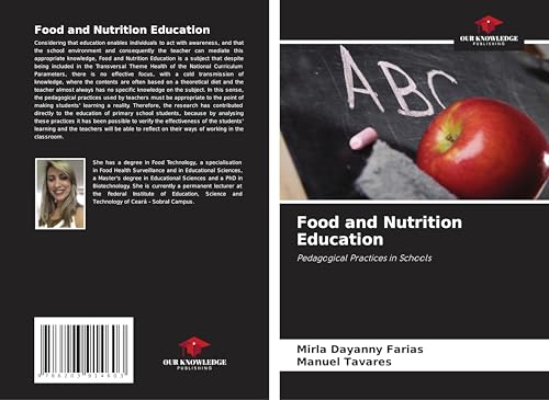 Food and Nutrition Education: Pedagogical Practices in Schools von Our Knowledge Publishing