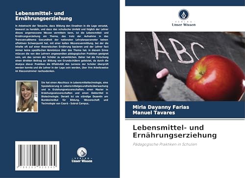 Lebensmittel- und Ernährungserziehung: Pädagogische Praktiken in Schulen von Verlag Unser Wissen