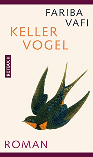 Kellervogel: Roman von Rotbuch