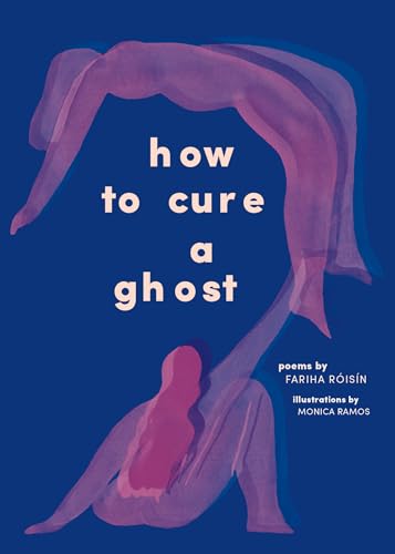 How to Cure a Ghost: Poems How to Cure a Ghost: Poems von Abrams & Chronicle Books