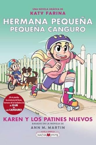 Hermana pequeña, pequeña canguro 2: Karen y los patines nuevos (Novela gráfica) von Maeva