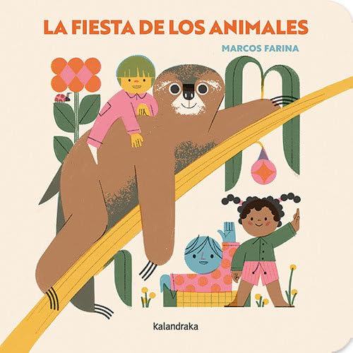 La fiesta de los animales (Prelecturas. Acartonados) von Kalandraka