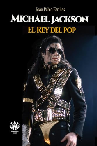 Michael Jackson: El Rey del pop (Música)