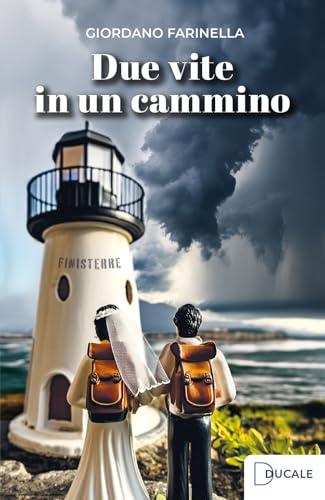Due vite in un cammino Due vite in un cammino von Ducale