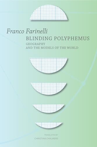 Blinding Polyphemus: Geography and the Models of the World (The Italian List) von MACMILLAN