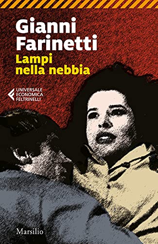 Lampi nella nebbia (Universale economica Feltrinelli) von UNIVERSALE ECONOMICA